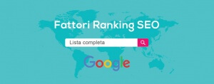 Lista completa dei fattori SEO per il ranking su Google
