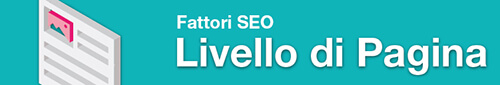 fattori seo google - livello di pagina